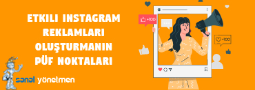 etkili instagram reklami olusturmanin puf noktalari - Dijital Reklam Ajansı | Sanal Yönetmen