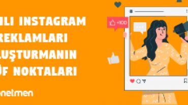 etkili instagram reklami olusturmanin puf noktalari 3cl32e25frmebufcrml24g - Dijital Reklam Ajansı | Sanal Yönetmen