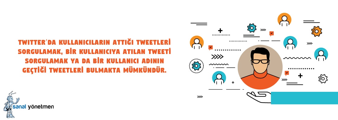 kisi bazli gelismis aramalar - Twitter Gelişmiş Arama Özellikleri